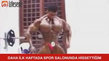 Daha İlk Haftasında Spor Salonunda Hissettiğim