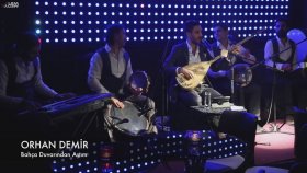 Orhan Demir - Bahça Duvarından Aştım Orhan Demir - Bahça Duvarından Aştım