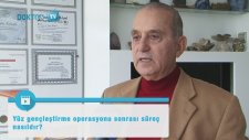 Yüz gençleştirme ameliyatı sonrası