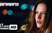 Paramparça 17. Bölüm Fragmanı