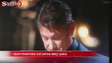 Sean Penn’den Oscar Töreninde Irkçılık