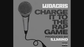 Ludacris - Charge It To The Rap Game Ludacris - Charge It To The Rap Game