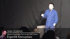 Taha Ulukaya Stand Up - Ergenlik Konuşması
