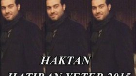 Haktan - Hatıran Yeter Haktan - Hatıran Yeter