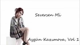 Aygün Kazımova Şarkıları Aygün Kazımova Şarkıları