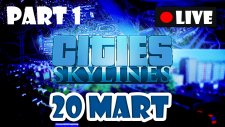 Cities Skylines Türkçe #1 20 Mart Can'lı Yayın