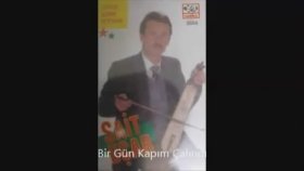 Sait Uçar - Bir Gün Kapım Çalındı Sait Uçar - Bir Gün Kapım Çalındı
