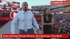 Kadın Dövüşçü Ronda Rousey, Dev Sporcuyu Yere Serdi