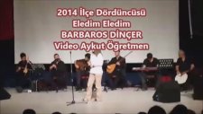 Eledim Eledim 2014 İlçe Dördüncüsü Öğretmen Barbaros Dinçer