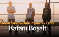 Sansar Salvo & Ezhel & Anıl Piyancı - Kafanı Boşalt (Street Cypher)