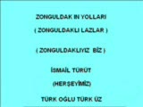 İsmail Türüt-Zonguldak Yolları