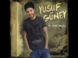 Yusuf Güney-Bir Sevda Masalı