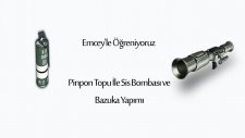 Pinpon Topu İle Sis Bombası ve Bazuka Yapımı