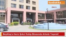 Beşiktaş'a Haciz Şoku! Kulüp Binasında Arbede Yaşandı!