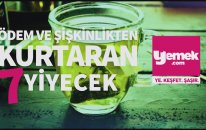 Ödem ve Şişkinlikten Kurtaran 7 Yiyecek