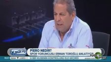 Erman Toroğlu: 'Pieroya inanmıyorum'