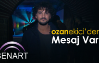 Ozan Ekici'den Mesaj Var