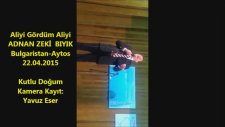 Aliyi Gördüm Aliyi-Adnan Zeki Bıyık Bulgaristan/Aytos