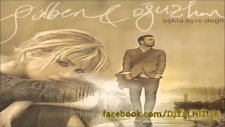 Gülben Ergen Feat Oğuzhan Koç - Aşkla Aynı Değil
