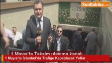 1 Mayıs'ta İstanbul'da Trafiğe Kapatılacak Yollar