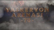 Vaskervon Arenası #78