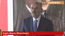 Sağlık Bakanı Müezzinoğlu