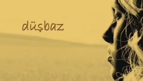 Düşbaz - Özledim Seni