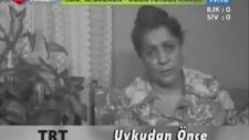 Adile Naşit - Uykudan Önce
