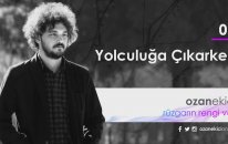 Ozan Ekici - Yolculuğa Çıkarken | Rüzgarın Rengi Var (Official Audio)