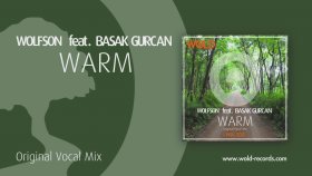 Wolfson Feat. Basak Gurcan - Warm (Original Vocal Mix)