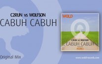 Wolfson Vs. C2run - Cabuh Cabuh (Original Mix)