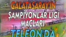 Teleon G.Saray Şampiyonlar Ligi Reklamı (2000)