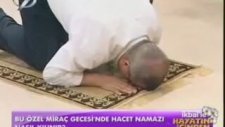 Miraç kandilinde hacet namazı kılınışı