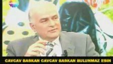 Cavcav Başkanın Çıldırdığı Anlar