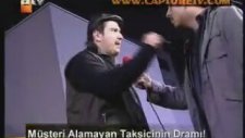 Dikkat Şahan Çıkabilir - Müşteri Alamayan Taksicinin Dramı
