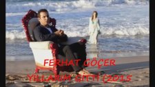 Ferhat Göçer- (Yıllarım Gitti) 2015 Yeni Albüm