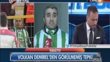 Volkan Demirel'e Küfür Ettiği İddia Edilen Taraftar