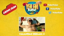 Yalandan Reklam 2