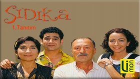 SIDIKA - 1.Tanıtım