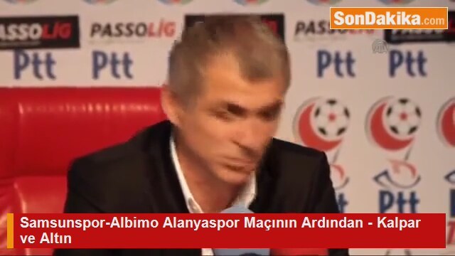 Samsunspor-Albimo Alanyaspor Maçının Ardından - Kalpar ve Altın