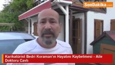 Karikatürist Bedri Koraman'ın Hayatını Kaybetmesi - Aile Doktoru Cavlı