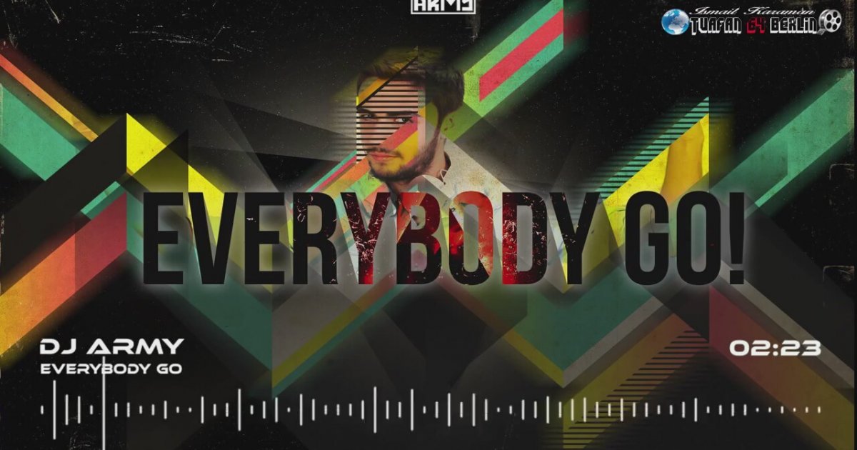 Dj Army Everybody Go (Original Mix)