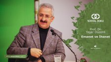 18) Yaşar Düzenli - Emanet ve İhanet - Karakter Eğitimi