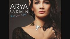 Arya Sarmin - Kumdan Kale