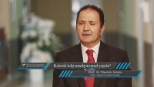 Robotik kalp ameliyatı nasıl yapılır ?