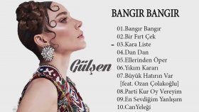 Gülşen - Bangır Bangır Full Albüm 2015