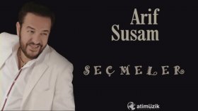 Arif Susam - Seçmeler / En İyiler ( Full Karışık )