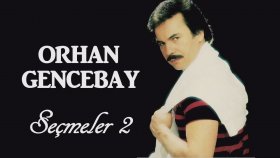 Orhan Gencebay - Seçmeler ( Full Karışık )