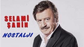 Selami Şahin - Nostalji Selami Şahin - Nostalji