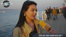 Tipik Bir Türk Kadını Nasıldır? - Sokak Röportajı
